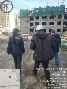 Нийслэлд шинээр баригдаж буй барилга байгууламжуудад урьдчилан сэргийлэх хяналт шалгалт хийж байна